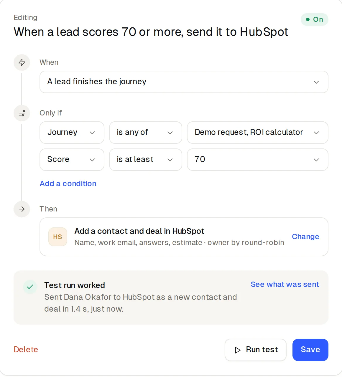 Automation: when a lead scores 70 or more, add a contact and deal in HubSpot. Test run worked.